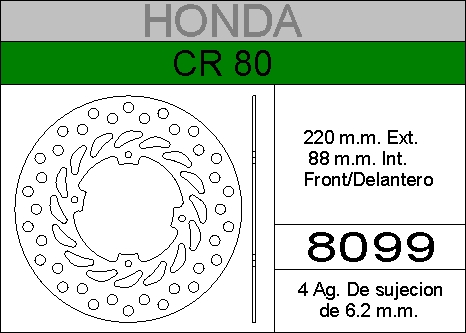 DISCO FRENO HONDA 80 CR........HIERRO.DEL..HD8099